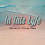 In This Life (feat. Krissan Kama)