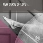 New Sense of Love