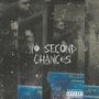 No Second Chances (Explicit)