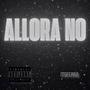 Allora No (Explicit)