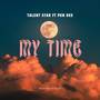 My Time (Explicit)