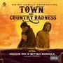 Town & Country Badness (Explicit)