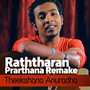 Raththaran Prarthana (Remake) - Single