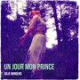 Un jour mon prince