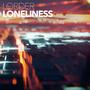 Loneliness (Explicit)