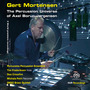 BORUP-JØRGENSEN, A.: Percussion Universe of Axel Borup-Jørgensen (The) [G. Mortensen, Frederiksen, Petri]