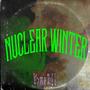 Nuclear Winter (#BURGUNDYBUMPSTOCK) [Explicit]