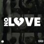 No Love (Explicit)