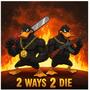 2 WAYS 2 DIE (Explicit)