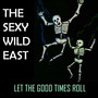 Let the Good Times Roll (Explicit)