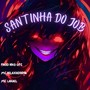 Santinha do Job (Explicit)