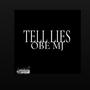 Tell Lies (Explicit)