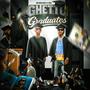 Ghetto Graduates (Explicit)