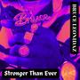 Stronger Than Ever (Explicit)