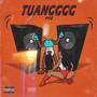 TUANGGGG, Pt. 2 (feat. PBME Yae, OneTwo & MostHated TayTay) [Explicit]