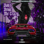 Drive Me Crazy (Explicit)