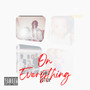 On Everything (Explicit)