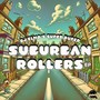 Suburban Rollers EP