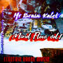 Mr Brain Kalet (Mind flow vol 1)