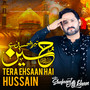 Tera Ehsaan Hai Hussain