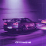 Grimwave (Explicit)