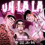 Uh La La (feat. Kenbruu & Flow One) [Explicit]