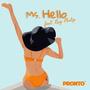 Ms. Hello (feat. Ray Philip)