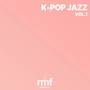 K-POP JAZZ VOL.1