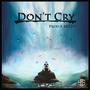 Don't Cry (feat. Shiff Aaron) [Explicit]