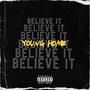 Believe It (Explicit)