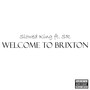 Welcome to Brixton (feat. SR) [Explicit]