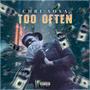 Too Often (Explicit)