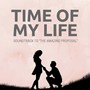 The Time of My Life (Soundtrack to 