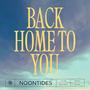 Back Home To You