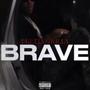 Brave (Explicit)