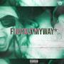 ****OUTMYWAY* (Explicit)