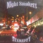 Night Smokers (Explicit)