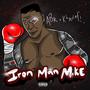 Iron Man Mike (feat. Khadafi Ali) [Explicit]