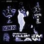 Tellin Em Law (Explicit)