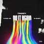 DO IT AGAIN (feat. Yung 03 & G-Baby) [Explicit]