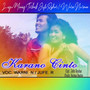 Karano Cinto (Dangdut Remix)