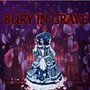 Bury in Grave (Explicit)
