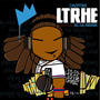 LTRHE (feat. El Da Sensei) [ATL Version] [Explicit]