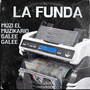 La Funda Galee Galee (Explicit)