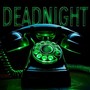 Deadnight (Explicit)