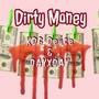 Dirty Money (Explicit)