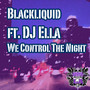 We Control The Night
