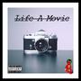 Life A Movie (Explicit)