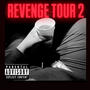 REVENGE TOUR 2 (Explicit)