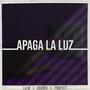 Apaga La Luz (feat. La M & Crones) [Explicit]